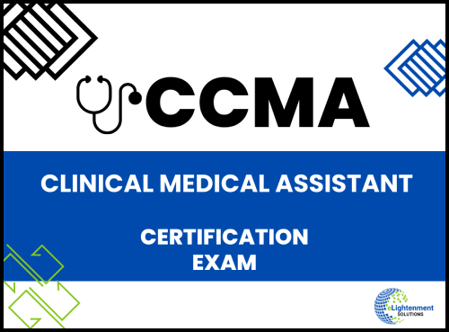 Clinical Medical Assistant Certification Exam