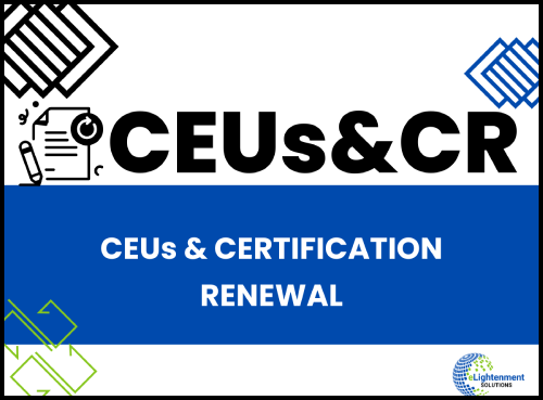 CEUs & Certification Renewal