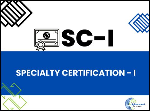 Specialty Certification-I